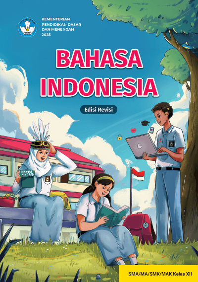 Bahasa Indonesia untuk SMA/MA/SMK/MAK Kelas XII (Edisi Revisi)