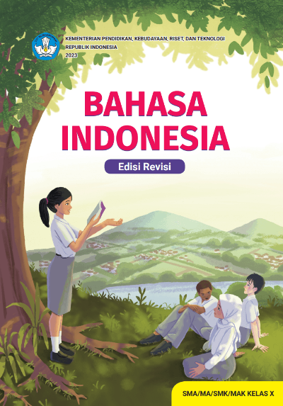 Bahasa Indonesia untuk SMA/SMK/MA/MAK Kelas X (Edisi Revisi)
