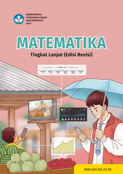 Matematika Tingkat Lanjut untuk SMA/MA Kelas XII (Edisi Revisi)